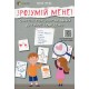 Зрозумій мене! Секрети розшифровування дитячої поведінки